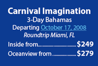 Carnival Imagination 3-Day Bahamas Departing October 17, 2008